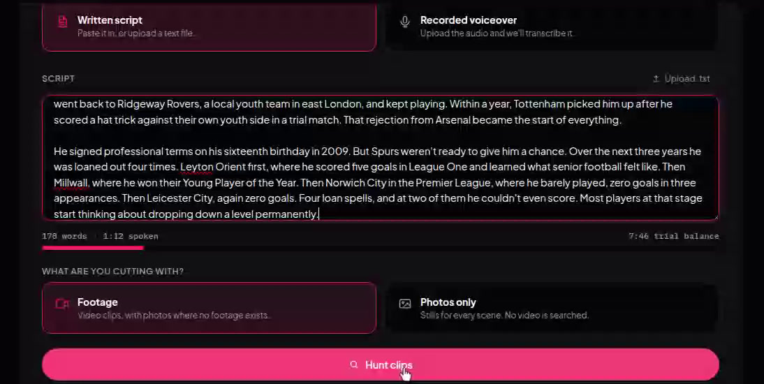 The new project form: written script or recorded voiceover, a script pasted into the box reading 178 words and 1:12 spoken, a choice between footage and photos only, and a Hunt clips button.
